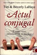 Actul conjugal, frumuseţea dragostei sexuale