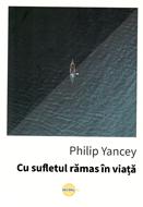 Cu sufletul rămas în viaţă
