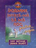 Doamne, învaţă-mă să mă rog - pentru copii