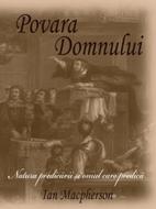 Povara Domnului: Natura predicarii si omul care predica