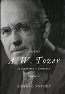 Viata lui A.W. Tozer - In urmarirea lui Dumnezeu (paperback)