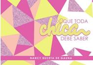 Que Toda Chica Debe Saber [Libro]