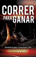 Correr Para Ganar (Rústica) [Libro]