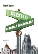 Ce este o biserică sănătoasă?