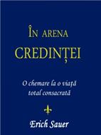 În arena credinţei
