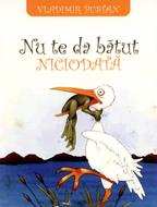 Nu te da bătut niciodată - predici scrise