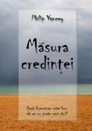 Măsura credinţei (paperback)