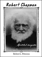 Robert Chapman - apostolul dragostei