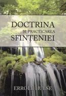 Doctrina si practicarea sfinteniei