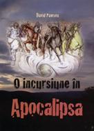 O incursiune în Apocalipsa
