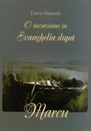 O incursiune în Evanghelia după Marcu