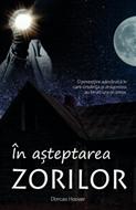 În aşteptarea zorilor