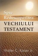Spre Redescoperirea Vechiului Testament