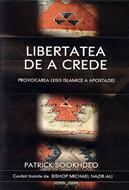Libertatea de a crede. Provocarea legii islamice a apostaziei