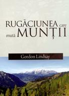 Rugăciunea care mută munţii