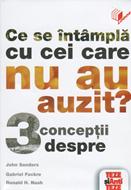 Ce se intampla cu cei care nu au auzit?