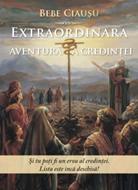 Extraordinara aventură a credinţei (SC)