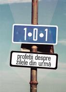 101 profeții despre zilele din urmă