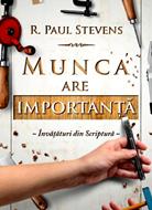 Munca are importanţă