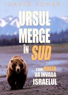 Ursul merge în Sud când Rusia va invada Israelul