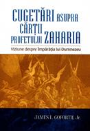Cugetări asupra cărţii profetului Zaharia