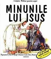 Cărţile Bibliei pentru copii. Minunile lui Isus (SC)