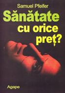 Sănătate cu orice preţ? (SC)