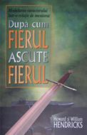 Dupa cum fierul ascute fierul