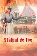 Stâlpul de foc, Focul topitorului, vol 2