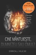 Cine mântuieşte, Dumnezeu sau omul?