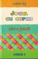 Jocul cu copiii nu-i o joacă - vol.8