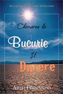 Chemarea la bucurie şi durere