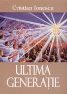 Ultima generaţie (paperback)