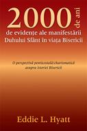 2000 de ani de evidenţe ale manifestării Duhului Sfânt în viaţa Bisericii