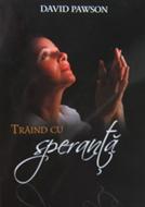 Trăind cu speranţă