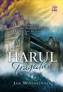 Harul tragediei - Când ceea ce ştii despre Dumnezeu este tot ce ai