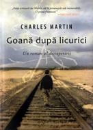 Goana după licurici. Un roman al descoperirii
