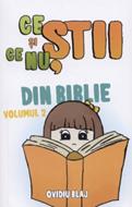 Ce ştii şi ce nu, din Biblie vol.2