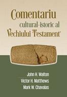 Comentariu cultural-istoric al Vechiului Testament