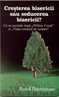 Creşterea bisericii sau seducerea bisericii?