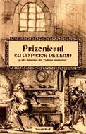 Prizonierul cu un picior de lemn şi alte istorisiri din