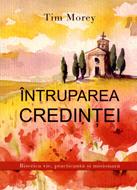 Întruparea credinţei (paperback)