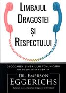 Limbajul dragostei şi respectului