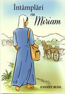 Întâmplări cu Miriam