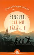Singure, dar nu părăsite