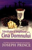 Sănătate şi împlinire prin Cina Domnului