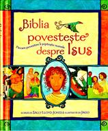 Biblia povesteşte despre Isus
