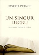 Un singur lucru: Devoţional pentru 31 de zile