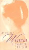 Let Me Be a Woman