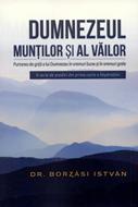 Dumnezeul munţilor şi al văilor
